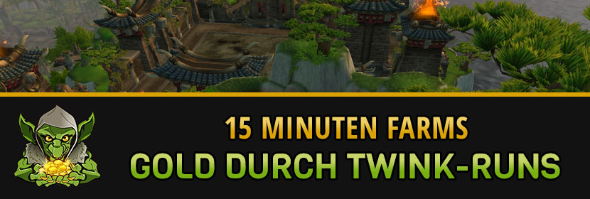 Gold durch Twinks 15 Minuten Farms