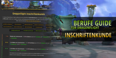 Dragonflight Feature Berufe Inschriftenkunde